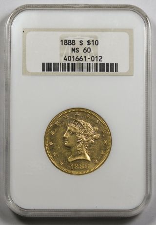 1888 S $10 Liberty Head Gold Coin Ngc Ms60 Unc/bu Fatty Holder Luster