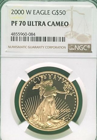 Pf70 Ucam 2000 - W $50 American Gold Eagle - 1 Oz Fine Gold - Graded Ngc
