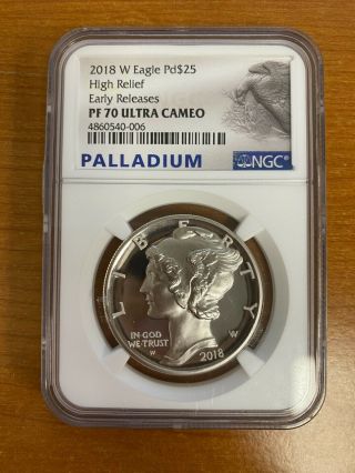 2018 - W Palladium Ngc Pf70 High Relief - Early Release American Eagle - United St