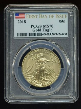 2018 - 1 oz Gold American Eagle PCGS MS 70 First Day of Issue 2