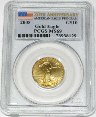 1/4 Oz.  2005 $10 Gold American Eagle,  20th Anniversary Pcgs Graded Ms69