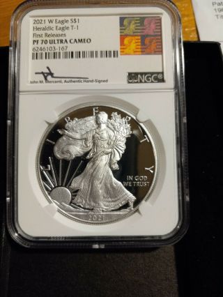 2021 W Type 1 Silver Eagle First Releases Ngc Pf70 Ultra Cameo Mercanti Signed