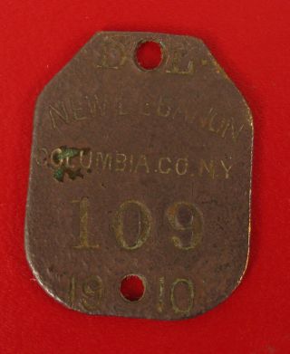 Antique Bronze Token Dog Tag License 1910 Lebanon Columbia County Ny 109
