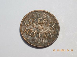 Calif.  Token - Liberal / Hotel // For / Trade / Only - Napa Junction (?) Unlisted