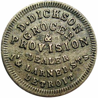 1863 Detroit Michigan Civil War Token D Dickson R6 Rare Merchant