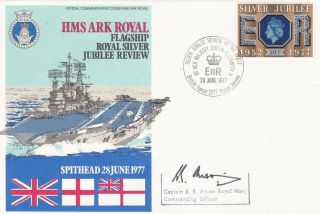 28/6/1977 Uk Gb Fdc - Silver Jubilee Review - Hms Ark Royal - Handsigned