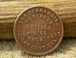 Antique San Bernardino California Scarce Copper $5.  00 Business College Token K63