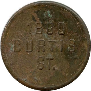 Denver,  Colorado Co 1800 Curtis St.  Unlisted Variety 5¢ Trade Token