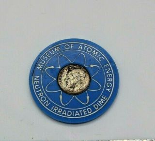 1964 Neutron Irradiated Roosevelt Silver Dime American Museum Atomic Energy