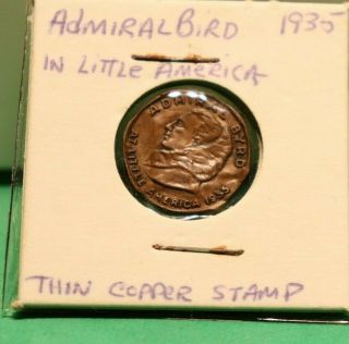 1934 Admiral Byrd Little America Token Antarctic Expedition Cent
