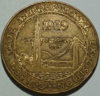 1939 Golden Gate International Exposition " Official Medal " Or So - Called Dollar