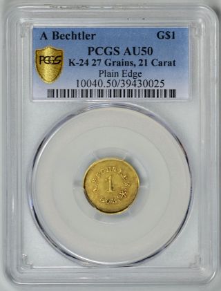 A.  Bechtler $1 Gold Pcgs Au50 North Carolina Gold 27 Gr,  21c 39430025