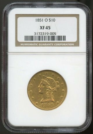 1851 O $10 Gold Liberty Xf 45 Ngc,  Better Date Surfaces
