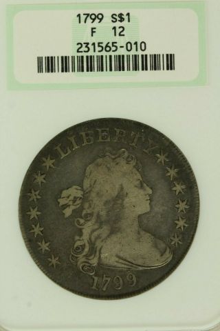 1799 Draped Bust Dollar : Ngc F12