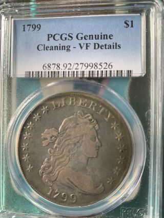 1799 Draped Bust Silver Dollar Pcgs Vf Details Cleaned