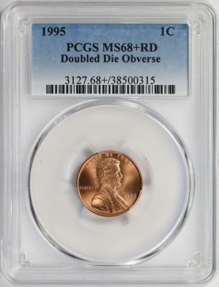 1995 Ddo 1c Doubled Die Obverse Lincoln Cent Pcgs Ms68,  Rd