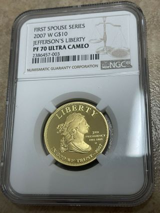 2007 W Jefferson’s Liberty Gold G$10 Ngc Pf 70 Ultra Cameo,  0.  5 Oz Agw