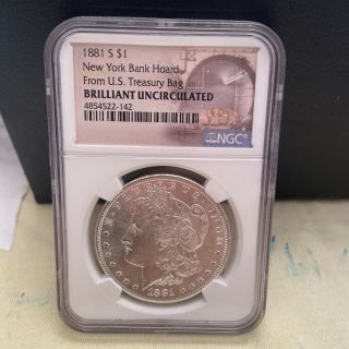 Ngc Bu 1881 S Morgan Silver Dollar York Bank Hoard From U.  S.  Treasury Bag