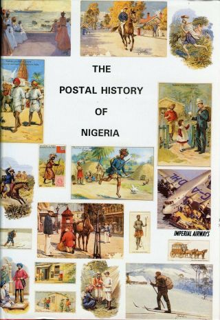 The Postal History Of Nigeria By Edward B.  Proud