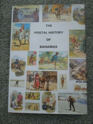 The Postal History Of Bahamas By Edward B Proud