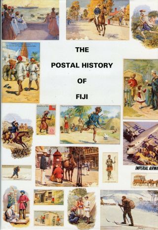 The Postal History Of Fiji By J.  D.  Rodger And Edward B.  Proud Ed.
