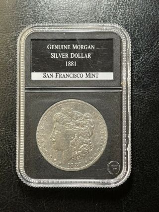 1881 S Morgan Silver Dollar Coin Encased￼ $1 Us San Francisco Minted Guaranteed