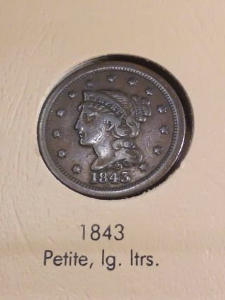 1843 N - 4 Petite Head Lg Letters Braided Hair Large Cent Coin 1c