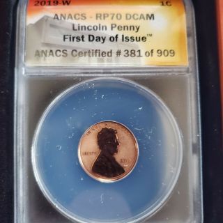 2019 - W Lincoln Penny Reverse Proof Anacs Rp70 Dcam Cent First Day W/certificate