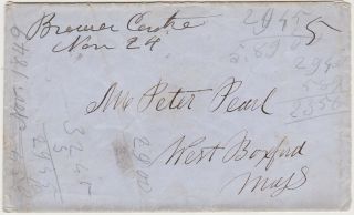 1849 Brewer Centre Me Stampless,  Letter Gold Rush Content - Scarce Dpo 1847 - 52