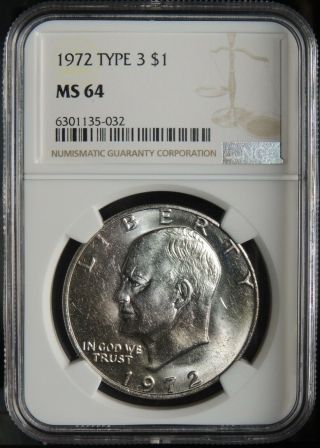 1972 - P $1 Ike Eisenhower Dollar (clad) " Type 3 " Ngc Ms64 6301135 - 032