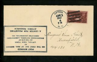 Us Postal History Nuclear Atomic Brookhaven National Lab First Day 1947 Upton Ny