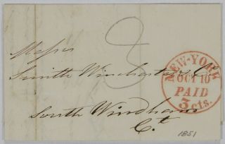 Bold Red York Oct 10 Paid 3cts.  Cds On 1851 Folded Letter To S.  Windham,  Ct.