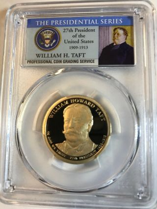 2013 S William H.  Taft Presidential Dollar Pcgs Pr 70 Dcam